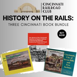 History on the Rails: Three Cincinnati Book Bundle